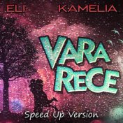 Vara Rece (Speed Up Version)