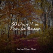 50 Sleepy Music Pieces for Massage