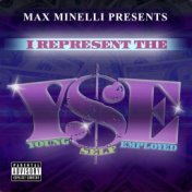 Max Minelli Presents: I Represent the Y$E