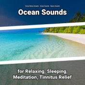 Ocean Sounds for Relaxing, Sleeping, Meditation, Tinnitus Relief