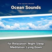 Ocean Sounds for Relaxation, Night Sleep, Meditation, Lying Down