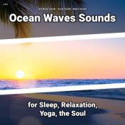 z Z z Ocean Waves Sounds for Sleep, Relaxation, Yoga, the Soul