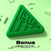 Listen-Up Bonus
