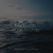 50 Zen Meditation Music Sounds