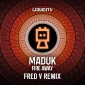 Fire Away (Fred V Remix)