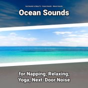 Ocean Sounds for Napping, Relaxing, Yoga, Next-Door Noise