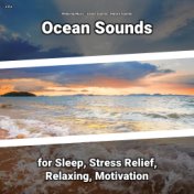 z Z z Ocean Sounds for Sleep, Stress Relief, Relaxing, Motivation