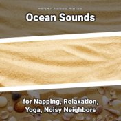 Ocean Sounds for Napping, Relaxation, Yoga, Noisy Neighbors