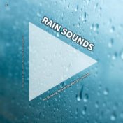 #01 Rain Sounds for Sleeping, Relaxation, Wellness, Anxiety