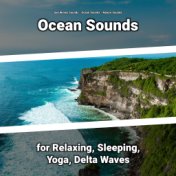 Ocean Sounds for Relaxing, Sleeping, Yoga, Delta Waves