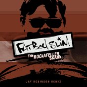 The Rockafeller Skank (Jay Robinson Remix) (Radio Edit)