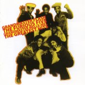 Grandmaster Flash, Grandmaster Melle-Mel & The Furious Five: The Greatest Hits