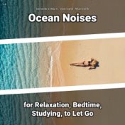 z Z Ocean Noises for Relaxation, Bedtime, Studying, to Let Go