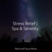 Stress Relief | Spa & Serenity