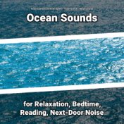 Ocean Sounds for Relaxation, Bedtime, Reading, Next-Door Noise