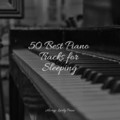 50 Best Piano Tracks for Sleeping