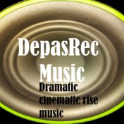 Dramatic cinematic rise music