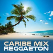 Caribe Mix Reggaeton