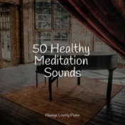 50 Healthy Meditation Sounds