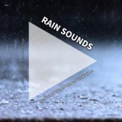 #01 Rain Sounds for Relaxing, Bedtime, Wellness, Noisy Neighbors