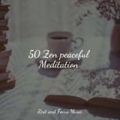 50 Zen peaceful Meditation