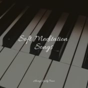 Soft Meditation Songs