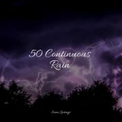 50 Continuous Rain