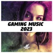Gaming Music 2023