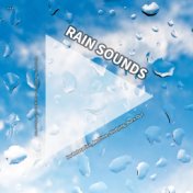 #01 Rain Sounds for Relaxation, Bedtime, Studying, Burn-Out