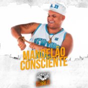 Mandelão Consciente