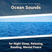 Ocean Sounds for Night Sleep, Relaxing, Reading, Mental Peace