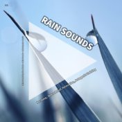 #01 Rain Sounds for Sleep, Stress Relief, Relaxation, Autogenic Training