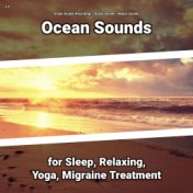 z Z Ocean Sounds for Sleep, Relaxing, Yoga, Migraine Treatment