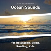 Ocean Sounds for Relaxation, Sleep, Reading, Kids