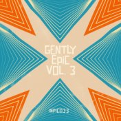 Gently Epic Vol. 3