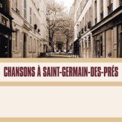 Chansons a Saint-Germain-Des-Prés