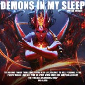 Demons In My Sleep