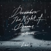 December, The Night of Dreams