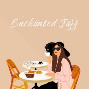 Enchanted Jazz: Smoothest Melodies for Spring Melancholy