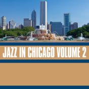 Jazz in Chicago, Vol. 2