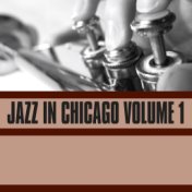 Jazz in Chicago, Vol. 1