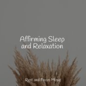 Affirming Sleep and Relaxation