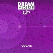 Dream House Vol. 16