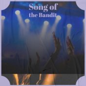 Song of the Bandit