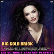 Big Gold Brick The Ultimate Fantasy Playlist