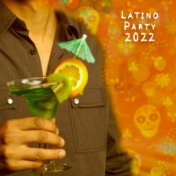 Latino Party 2022