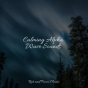 Calming Alpha Wave Sounds