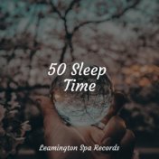 50 Sleep Time