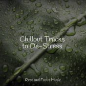 Chillout Tracks to De-Stress