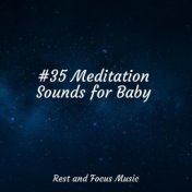 #35 Meditation Sounds for Baby